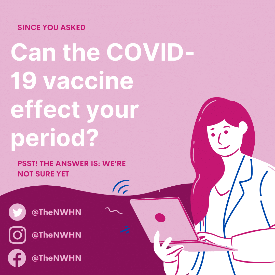 Does the COVID Vaccine Affect Menstruation? A New BU Study Has Answers, The Brink