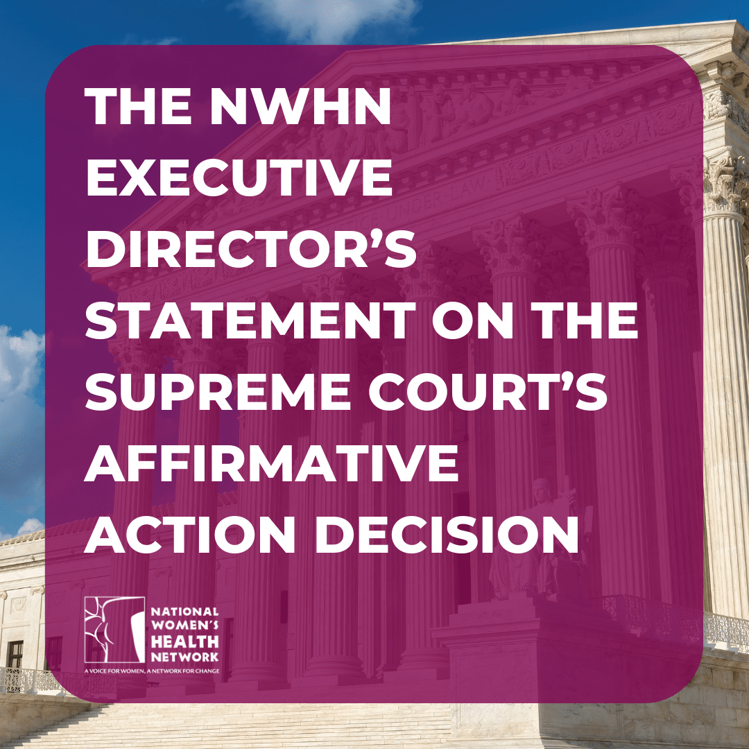 The NWHN Executive Director s Statement on the Supreme Court s