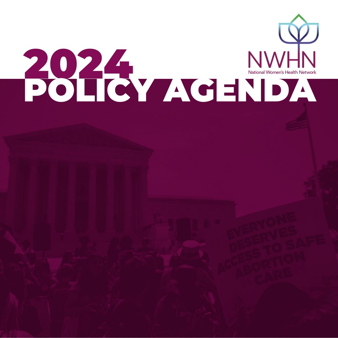 the-national-women-s-health-network-s-2024-policy-agenda